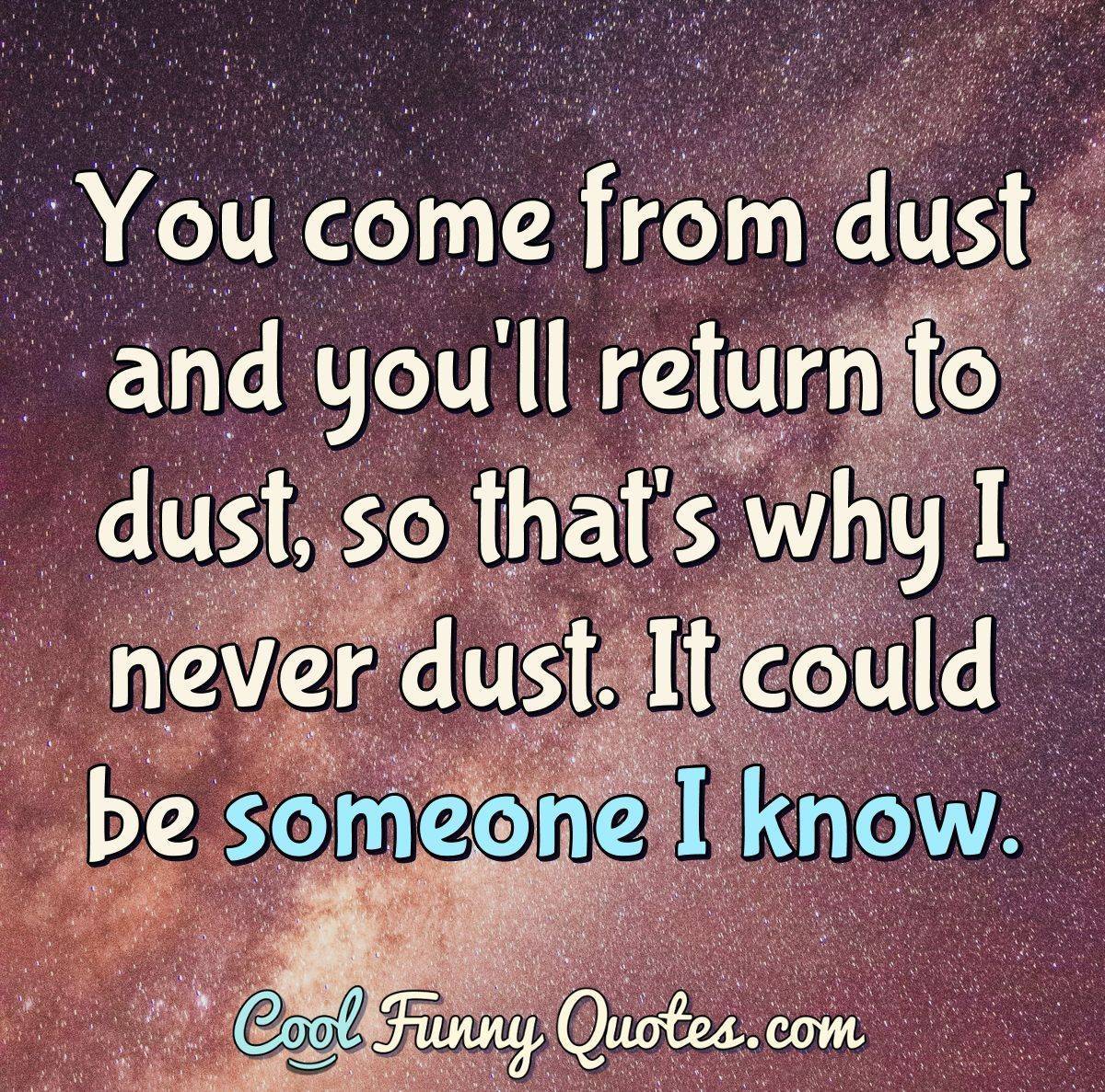 Dust